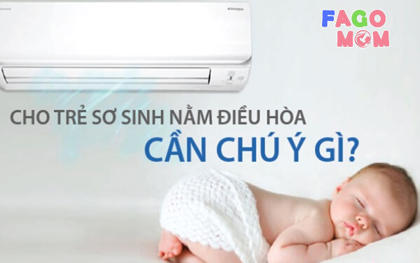 Khi sử dụng máy lạnh cho trẻ sơ sinh cần lưu ý gì?