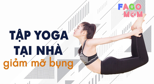 Bài tập Yoga giảm mỡ bụng sau sinh mổ